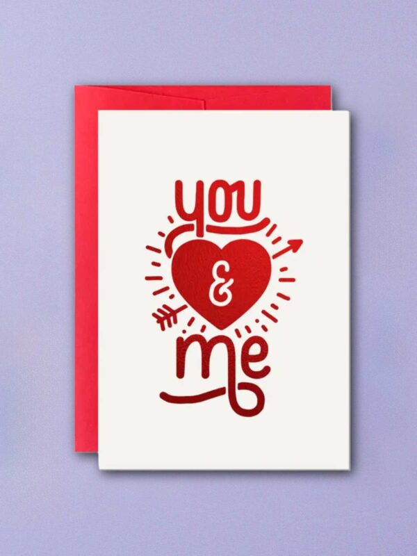 You & Me Valentine's Greeting Card